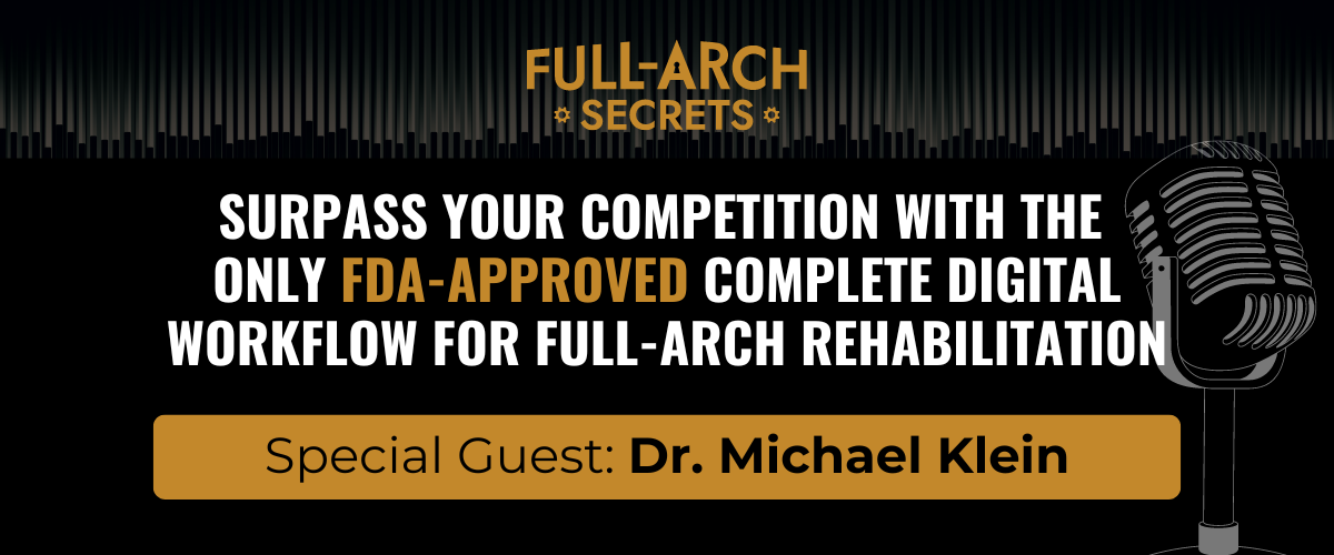 Transforming Dental Implant Leads into Loyal Patients: Mastering the Closing Architecture - Podcast Episode for Dental Implant Practices